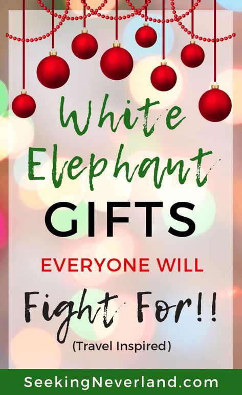 White Elephant Gifts Everyone Will Fight For - travel inspired gifts under $25 and bonus gift ideas under $50 Nice White Elephant Gifts, Awesome White Elephant Gifts, Steal A Gift Ideas Christmas, Fun White Elephant Gift Ideas Under $10, Adult White Elephant Gift Ideas, Gender Neutral Christmas Gift Exchange, White Elephant Gift Themes, White Christmas Gift Ideas, Cool White Elephant Gifts Ideas