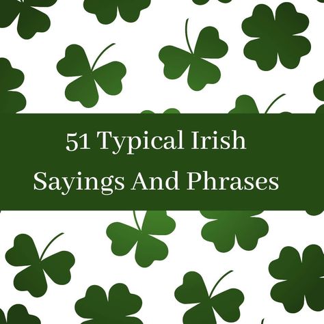 Irish Sayings Quotes, Irish Sayings, Short Irish Sayings, Irish Quotes Gaelic, Scottish Gaelic Phrases, Irish Phrases, Unforgettable Quotes, Irish Words, Life Insurance Quotes