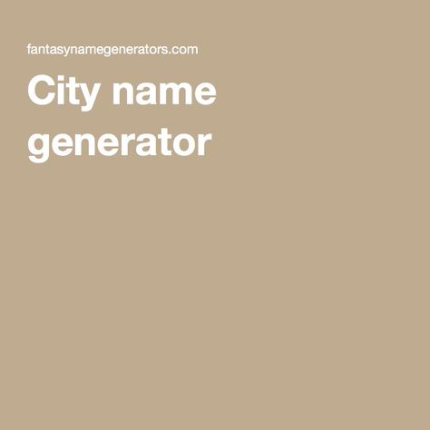 Oc Name Generator, Town Name Generator, Fantasy Town Names, City Name Generator, Fantasy City Names, Writing Prompt Generator, Writing Generator, City Generator, Elven City