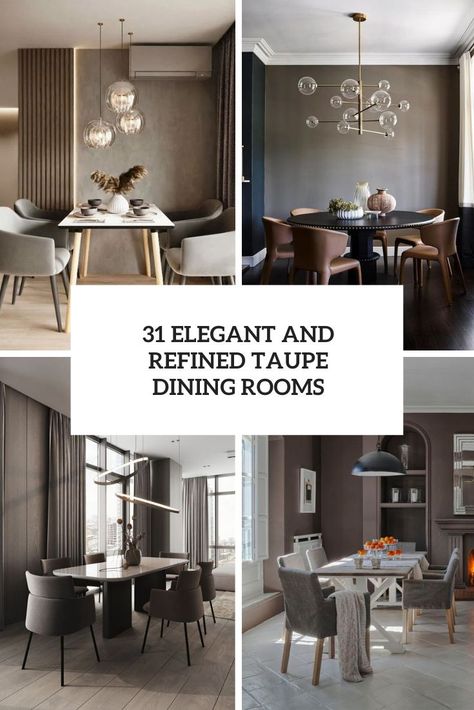 Griege Paint Dining Room, Taupe Dining Room Walls, Taupe Dining Table, Brown Dining Room Ideas, Taupe Walls Living Room, Grey Dinning Room, Dark Brown Dining Room, Taupe Dining Room, Dining Room Color Palette