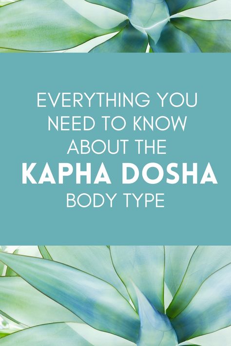 Kapha Dosha Morning Routine, Ayurveda Kapha Diet, Ayurvedic Kapha, Ayurvedic Types, Kapha Balancing, Kapha Diet, Body Type Diet, Ayurveda Kapha, Ayurveda Dosha