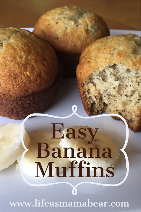 Easy Banana Muffins For Your Not So Easy Life - Life as Mama Bear Easy Banana Muffins, Banana Muffins Easy, Banana Muffin, Bear Recipes, Banana Muffin Recipe, Banana Bread Muffins, Muffin Recipe, Banana Recipes, Banana Muffins