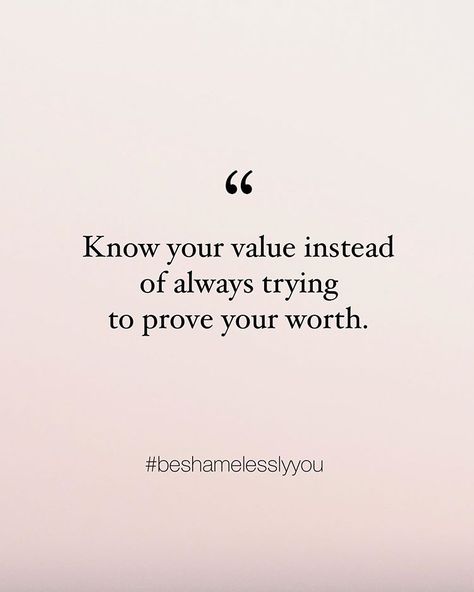 Quotes About Value Yourself, Want More For Yourself Quotes, Quote About Value Yourself, You Are Important Quotes Inspirational, Value And Worth Quotes, Face Value Quotes, You Have Value Quotes, Quotes About Self Value, I'm Not Important To You Quotes