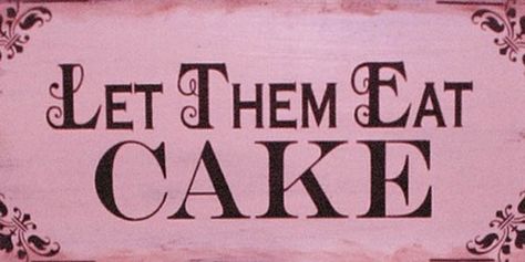 17. Geburtstag, Cake Quotes, Regina George, Sofia Coppola, Just Cakes, Room Posters, Marie Antoinette, Let Them Eat Cake, Pretty Words