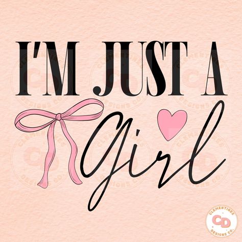 I Am Just A Girl Aesthetic, No Aesthetic, Im Just A Girl, Whatsapp Theme, Aesthetic Prints, Retro Sublimation, Aesthetic Png, I'm Just A Girl, Png Coquette