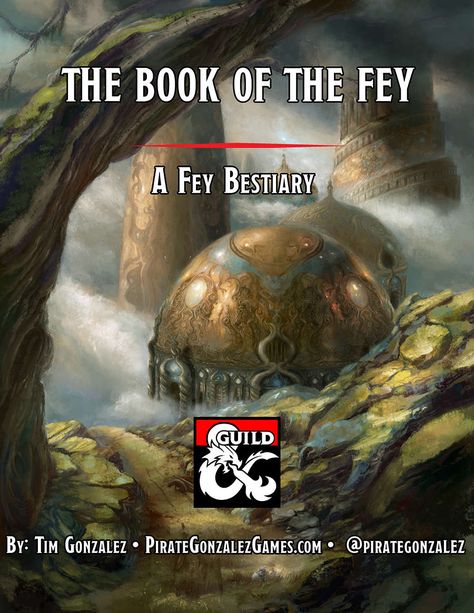 The Book of the Fey: A Fey Bestiary - Dungeon Masters Guild | Dungeon Masters Guild Fey Dnd 5e, Fey Dnd, Dnd Fey, Fey Creatures, Dungeons And Dragons Books, Dnd Homebrew, Dnd Stories, Adventure Ideas, Dungeon Master's Guide