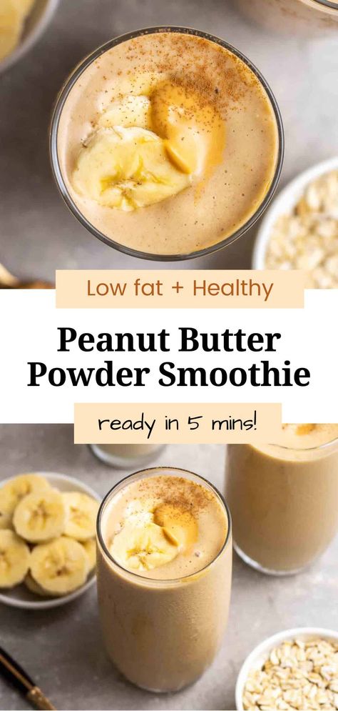 Recipes For Peanut Butter Powder, Pb2 Smoothie Healthy, Oatmeal Banana Peanut Butter Smoothie, Pb 2 Smoothie, Peanut Butter Powder Smoothie Recipes, Smoothie With Pb2, P2b Recipes Smoothie, Powder Peanut Butter Smoothie, Smoothie With Peanut Butter Powder