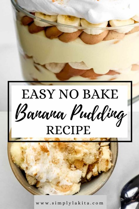 This Southern Banana Pudding Recipe is a quick and easy no bake dessert that contains instant pudding mix and sweetened condensed milk to make it sweet and creamy. It's sure to be one of your new favorite desserts, try it! simplylakita.com #bananapudding Banana Pudding Brittle, Easy Southern Banana Pudding, Banana Pudding Without Condensed Milk, Banana Pudding Sweetened Condensed Milk, Quick And Easy Banana Pudding Recipes, Instant Banana Pudding Recipes, No Bake Quick Desserts, Banana Pudding With Condensed Milk, Best Homemade Banana Pudding