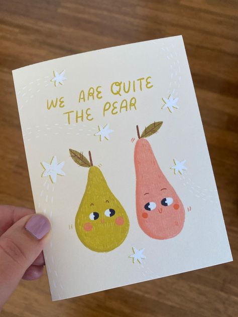 "We are Quite the Pear" Punny Card ------ Do you love puns? Pears? Well then this card is for you! Perfect for Valentine's Day, Anniversary (the 4th Anniversary is fruit!), or just because! Need something faster? Check out my digital cards here: https://tinyurl.com/bittersweet-digital ------ Details: * Card is 4.25” x 5.5” (A2 size) * Comes with a white A2 envelope * Card is blank inside for you to write your own message * Designed and illustrated by me! Anniversary Cute Cards, Pun Anniversary Card, Anniversary Card Homemade, Anniversary Cards For Grandparents, Anniversary Diy Cards, Anniversary Cards Diy, Anniversary Card For Grandparents, Anniversary Puns, Cute Anniversary Cards