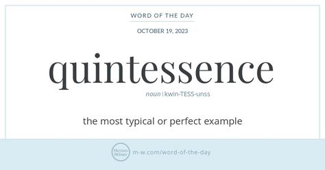 Word of the Day: Quintessence Quintessence Element, Commonly Confused Words, Elements Earth, Fire And Water, Air Fire, Four Elements, Dark Energy, Interesting English Words, Word Definitions