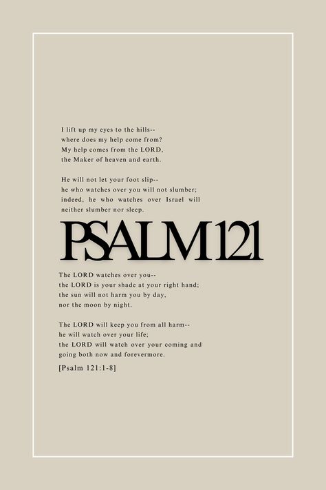 A tranquil piece of wall art displaying Psalm 121 in elegant typography, surrounded by soft floral patterns, perfect for adorning your home with scripture-inspired decor. Bible Protection Scriptures, Psalm Of Protection, Bible Powerful Verses, Bible Verse About Protection, Bible Verse Protection, God’s Protection, Gods Protection Quotes Scriptures, Psalm 121 Wallpaper, Most Powerful Bible Verses