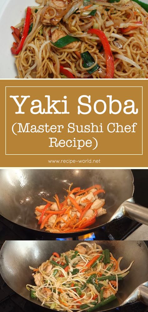 Essen, Gordon Ramsay Dishes, Soba Recipe, Yakisoba Recipe, Yaki Soba, Soba Noodles Recipe, Masterchef Recipes, Asian Noodle Recipes, Paleo Cookbook