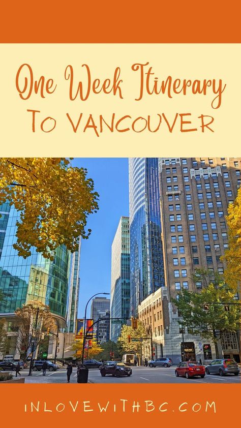 The Best Vancouver Itinerary For 7 Days #vancouver #britishcolumbia #canada #vancouveritinerary Vancouver Itinerary, Vancouver Travel Guide, Vancouver Travel, Okay Okay, Vancouver Canada, Canada Travel, Favorite City, City Life, British Columbia