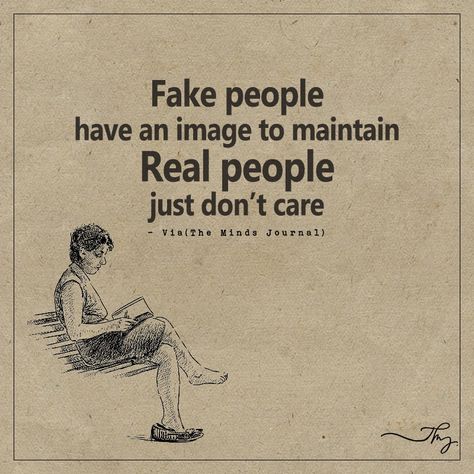 Fake people have an image to maintain - http://themindsjournal.com/fake-people-have-an-image-to-maintain/ Who Cares Quotes, Show Off Quotes, Fake Friends Quotes, Quotes Loyalty, Fake Friend Quotes, Fake People Quotes, True Quotes About Life, 50th Quote, Fake People