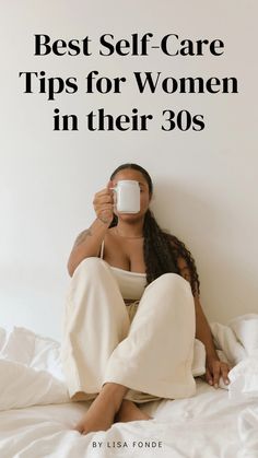 The very best self care tips that will help you upgrade your life in your 30s. Learn how to better yourself in your 30s. Women In Their 30s, Routine Skin, Skin Care Routine 30s, Perfect Skin Care Routine, Lose 40 Pounds, Tips For Women, Skin Routine, Marca Personal, Self Care Activities