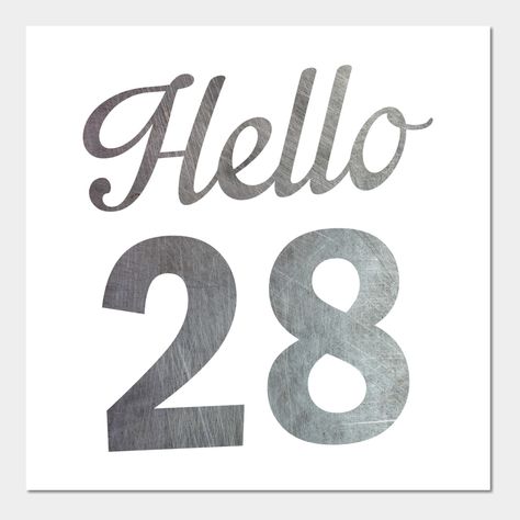 Happy Birthday 28 Years, Hello 28 Birthday, 28 Years Old Birthday, 28 Birthday Ideas Women, 28th Birthday Ideas For Women, 28th Birthday Ideas, Birthday 28, 28 Birthday, Happy 28th Birthday