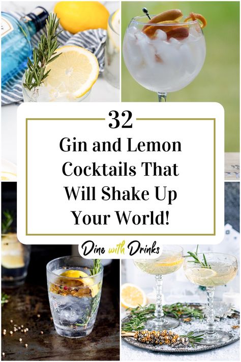 Collage of 4 gin and lemon cocktails. Gin And Lemon Cocktail, Lemon Gin Cocktail Recipes, Arizona Cocktails, Gin Lemon Cocktail, Lemon Cocktail Recipes, Lemon Cocktails, After Dinner Cocktails, Lemon Cocktail, Gin Lemon