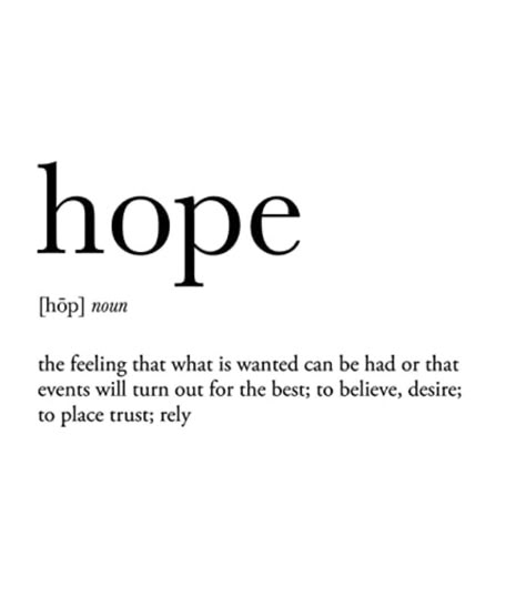 Hope Meaning, Positive Quotes For Work, Definition Quotes, Unique Words Definitions, Definition Of Love, One Word Quotes, Mom Life Quotes, Meant To Be Quotes, Word Meaning