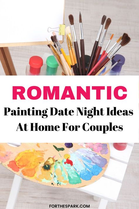 Here we are sharing everything you need to create the ultimate painting date night at home! This painting date night is a date night idea you and your sweetie are going to LOVE!! Date Night Crafts Couple, Painting Date Night At Home, Painting Date Ideas, Painting Date Night, Date Night Ideas At Home Romantic, Date Night Ideas At Home, Painting Date, Date Night Ideas For Married Couples, Creative Date Night Ideas