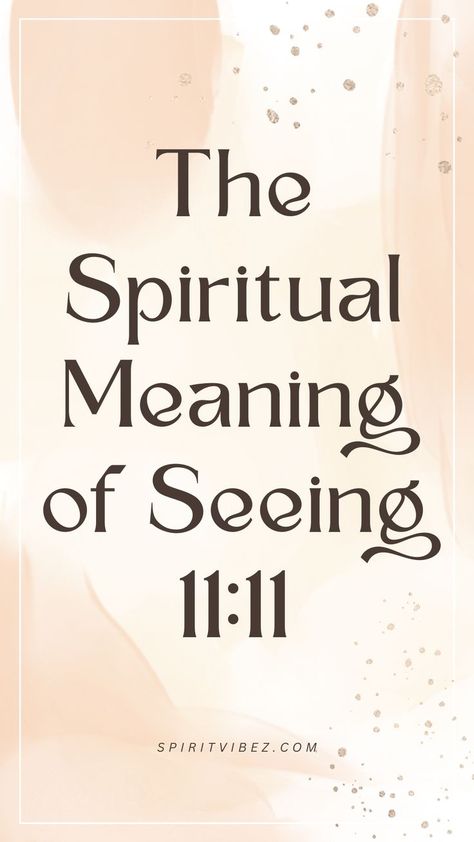 The Spiritual Meaning of Seeing 11:11 Spiritual Meaning Of 1111, 11:11 Quotes, 11:11 Tattoo Ideas, Planet Astrology, 1111 Meaning, Angel Number 11, The Number 11, Spiritual Style, Astrology Meaning