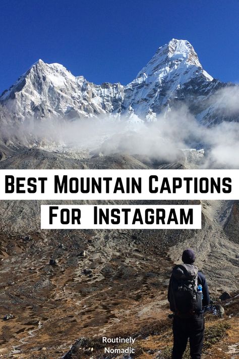 Ig Mountain Captions, Insta Captions For Beautiful View, Travel Captions Mountains, Mountain Friends Quotes, Mountain Short Caption, Caption For Travel Pictures Mountain, Caption On Mountains View, Captions For Scenic Pictures, Quotes About Hiking Mountains