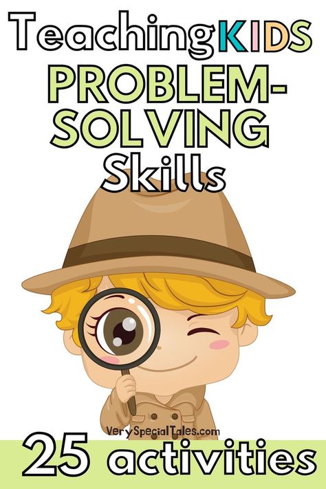 Title "Teaching Kids Problem-Solving Skills" and kid with a magnifying glass Maths Problem Solving Activities, Teaching Problem Solving Skills, Problem Solving Social Skills, Problem Solving Activities For Kids Critical Thinking, Social Skills Activities For Kindergarten, Critical Thinking Skills Problem Solving, Kindergarten Problem Solving Activities, Problem Solving Games For Kids, Critical Thinking Activities Elementary