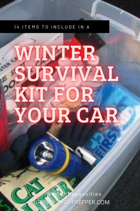 Winter Safety Kit For Car, Car Winter Emergency Kit, Winter Emergency Car Kit List, Winter Survival Kit Car, Emergency Winter Car Kit, Car Survival Kits Diy, Winter Emergency Kit, Winter Car Kit, Winter Survival Kit