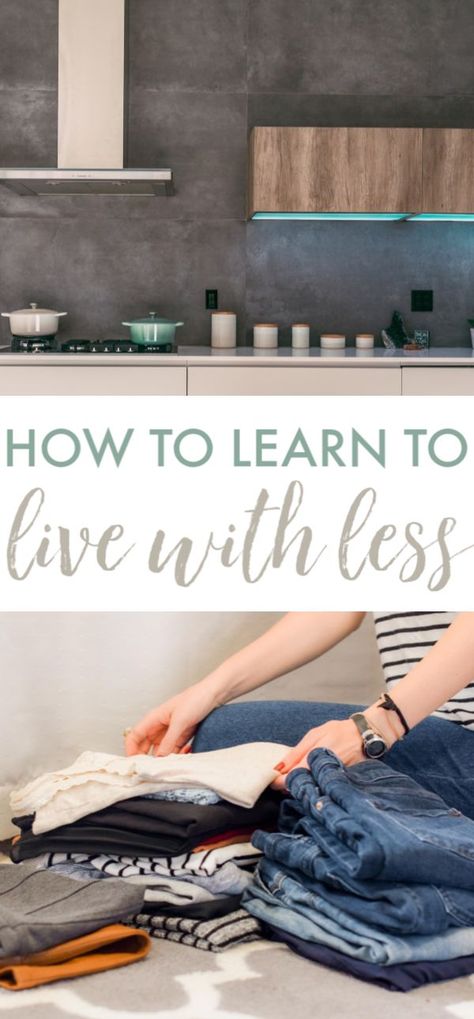 In a world that's still consumed with materialism and stuff, how do you learn to live with less? It's really easier than you think. #decluttering #minimalizing Live With Less, Cherish Quotes, Becoming Minimalist, Too Much Stuff, Declutter Home, Appreciate What You Have, Learn To Live, Life On A Budget, Frugal Lifestyle