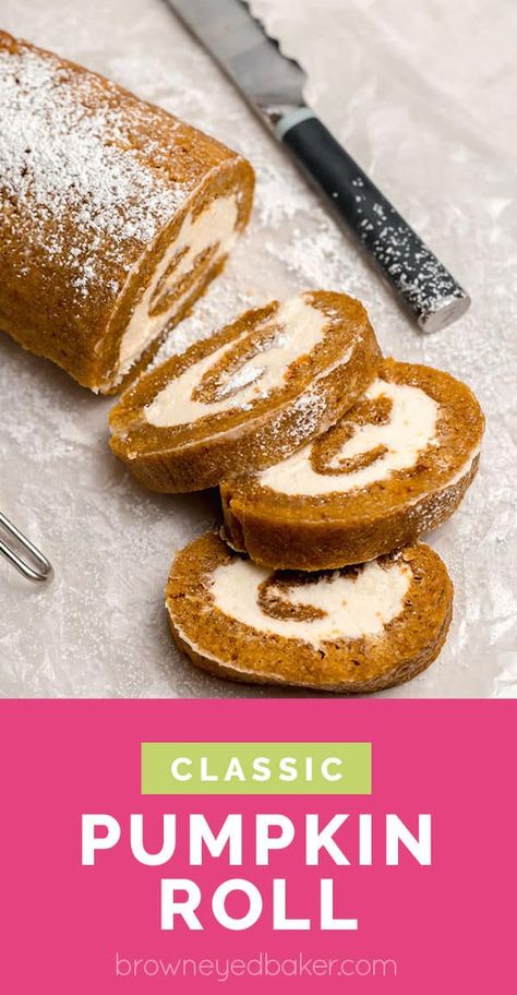 Classic Pumpkin Roll with Cream Cheese Filling | Brown Eyed Baker Roll With Cream Cheese Filling, Pumpkin Roll Recipe, Holiday Flavors, Pumpkin Roll Cake, Pumpkin Rolls Recipe, Leftover Pumpkin, Cheese Pumpkin, Pumpkin Roll, Spiced Pumpkin