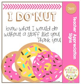 Free Teacher Appreciation Signs for Donuts ~ Preschool Printables Donut Appreciation Printable Free, Teacher Appreciation Signs, Donut Quotes, Staff Ideas, Staff Appreciation Week, Staff Appreciation Gifts, Teacher Appreciation Printables, Appreciation Printable, Volunteer Appreciation