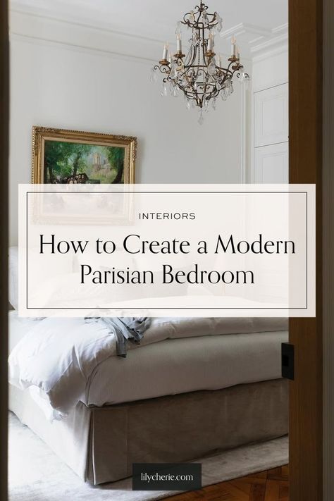 parisian bedroom Parisian Chic Bedroom Modern, Parisian Flat Aesthetic, French Inspired Interiors, Quiet Luxury Bedroom Design, Classic French Bedroom, Parisian Decor Bedroom, European Room Aesthetic, Paris Apartment Interiors French Style, Parisian Modern Bedroom