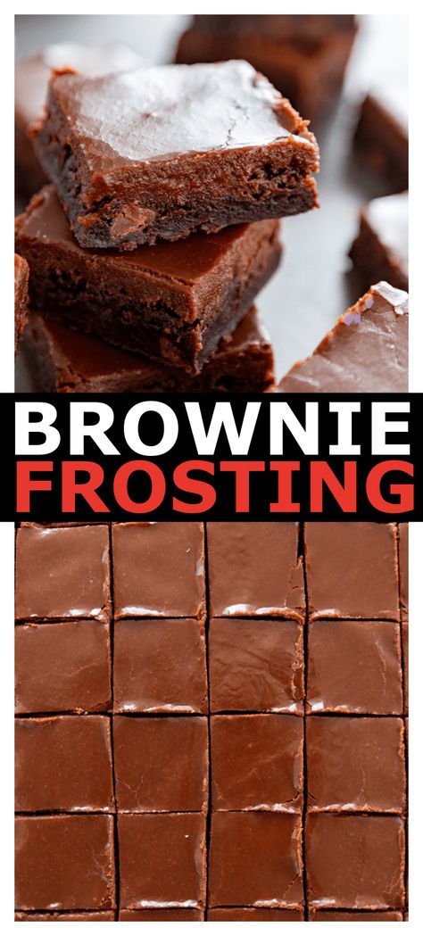 Best Ever Brownie Frosting Brownie Frosting Easy, Brownie Glaze, Icing For Brownies, Brownie Icing, Best Ever Brownies, Easy Brownie, Brownie Frosting, Best Chocolate Desserts, Homemade Frosting