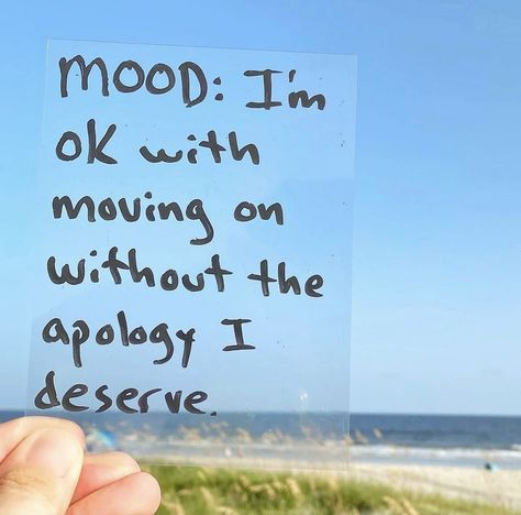 An Apology, I'm Ok, Words Of Affirmation, Note To Self Quotes, Moving On, I Deserve, Self Quotes, Reminder Quotes, Do You Feel