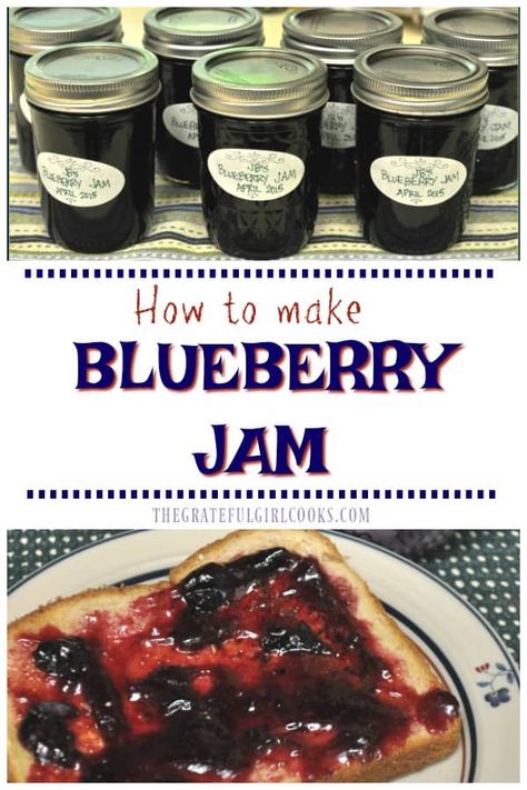 Homemade blueberry jam- nothing beats the fresh taste of these delicious preserves! Recipe includes instructions on how to can jars for long term storage! / The Grateful Girl Cooks! Jelly, Cooking Terms, Canning Jam Recipes, Blueberry Jelly, Blueberry Jam Recipe, Canned Blueberries, Jam Recipes Homemade, Canning Vegetables, Canning Jam