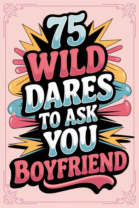 Explore 75 bold dares to ask your boyfriend and uncover his adventurous side. These daring challenges are designed to spice up your relationship and deepen your connection. Get ready to push boundaries, create unforgettable memories, and ignite a sense of fun and excitement in your love life. From playful dares to thought-provoking questions, this list is sure to spark intriguing conversations and bring you closer together. Fun Dares, Spice Up Your Relationship, High Ropes Course, Dare Questions, Open Mic Night, Get A Girlfriend, Wildest Fantasy, Get A Boyfriend, Couple Questions