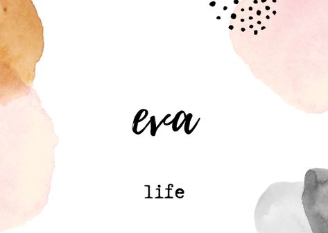 Eva Girl Names With Meaning, Fantasy Names, Beautiful Names, Creative Names, Name Inspiration, Second Pregnancy, Baby Names And Meanings