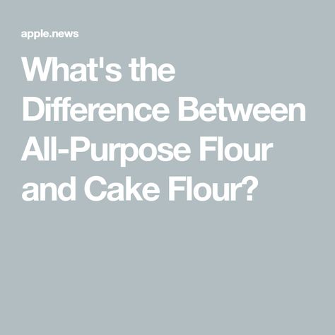 What's the Difference Between All-Purpose Flour and Cake Flour? Make Cake Flour, Cake Flour Recipe, Crock Pot Baked Potatoes, Cupcake Frosting Recipes, Cake Flour Substitute, Zucchini Cakes Recipe, Flour Substitute, Lemon Zucchini, Recipe Cake