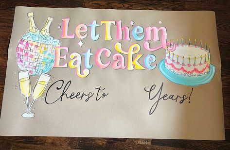 Ready to ship- customizable -Let them eat cake, champagne disco birthday party Banner, Painted Butcher/Brown paper banner by RustyPaisley on Etsy Let Them Eat Cake Party, Party Banner Ideas, Disco Champagne, Brown Paper Banner, Birthday Banner Ideas, 80th Birthday Banner, College Banner, 21st Birthday Banner, Painted Banner