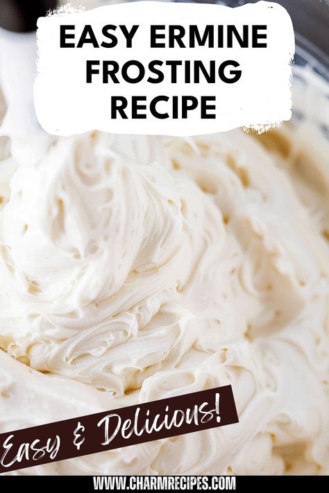 Learn how to make classic Ermine Frosting with this simple step-by-step guide. This delightful boiled milk frosting, sometimes referred to as flour frosting, has a rich history in cake decorating. Perfect for those fluffy layer cakes or as a smooth topping for your favorite desserts, this recipe breaks down every step to ensure you achieve that dreamy, creamy texture. With tips tailored for beginners, baking aficionados, and vintage cake lovers alike, making perfect Ermine Frosting is easier than ever! Bring back that classic touch to your baking! Frosting With Flour And Milk, Icing With Flour And Milk, Boiled Milk Frosting Recipe, Icing Recipes For Cakes, Smooth Frosting Recipe, Ermine Frosting Recipes, Boiled Frosting Recipe, Ermine Buttercream Recipe, Granulated Sugar Frosting