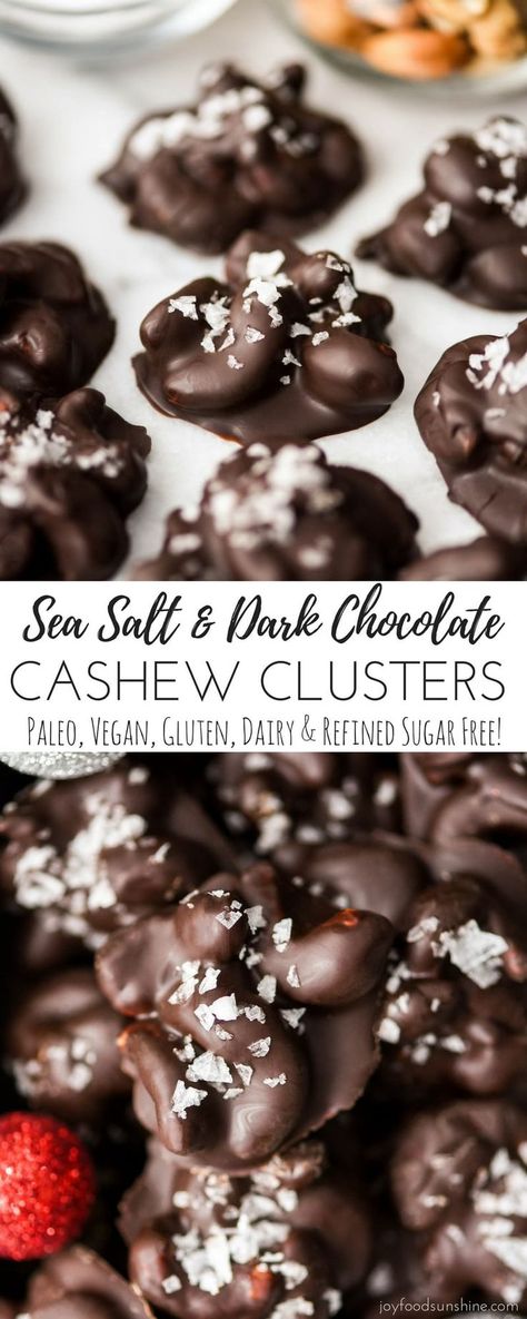 Candy Cashews, Cashew Clusters Recipe, Dark Chocolate Treats, Cashew Clusters, Chocolate Cashew, Dark Chocolate Sea Salt, Dark Chocolate Recipes, Vegan Candies, Homemade Candy