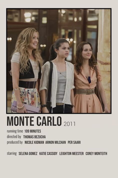 Monte Carlo Movie, Photo Walls, Katie Cassidy, Leighton Meester, Nicole Kidman, Monte Carlo, Music Poster, Movie Poster, Selena Gomez