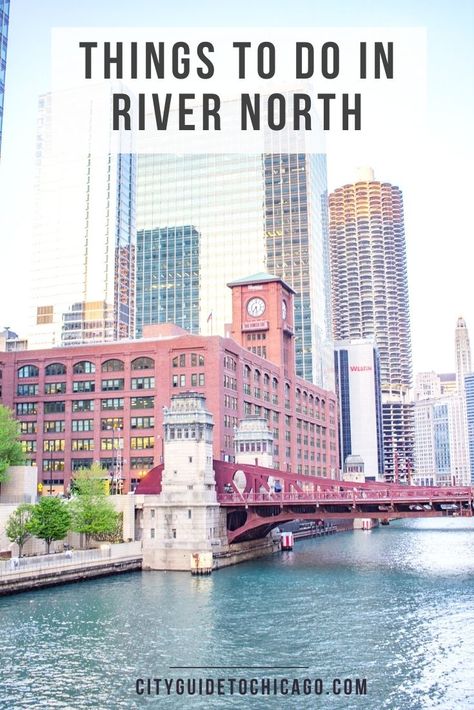 Things to Do in River North - cityguidetochicago.com River North Chicago, Things To Do In Chicago, North Chicago, Chicago Neighborhoods, Electric Boat, Michigan Avenue, Chicago River, Green Door, Restaurant Guide