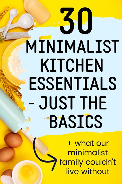 Kitchen Basics List Food, Beginner Kitchen Essentials, Kitchen Basics List, Things You Need In Your Kitchen, First Kitchen Essentials, Basic Kitchen Essentials List, Minimal Kitchen Essentials, Kitchen Necessities List, Kitchen Utensils List