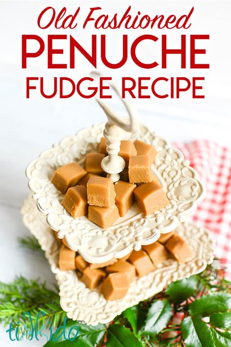 Old Fashioned Penuche Fudge Recipe Penuche Fudge Recipe, Recipe Heavy Cream, Old Fashion Fudge Recipes, Quick Meatloaf Recipes, Walnut Fudge Recipe, Penuche Fudge, Brown Sugar Fudge, Christmas Candy Easy, Old Fashioned Fudge