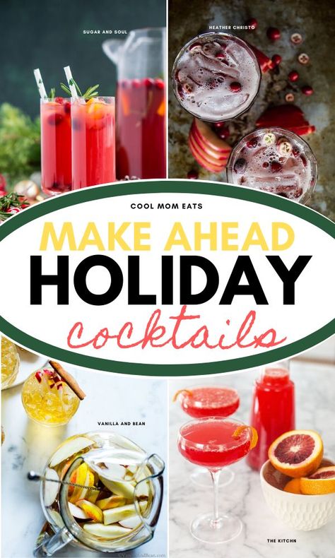 Fabulous holiday cocktails you can prep ahead so you can drink and be merry with your guests | Cool Mom Eats | Make ahead holiday cocktail recipes, which are perfect for your Christmas Eve or Christmas guests or even your New Year’s festivities. With these drinks, you can sip and mingle, instead of shaking and stirring #christmas #cocktails #holidaycocktails Premade Holiday Cocktails, New Year’s Eve Batch Cocktail, Fun Cocktail Recipes Winter, Make Ahead Drinks Alcohol, New Year’s Eve Cocktails For A Crowd, Make Ahead Christmas Cocktails, New Year’s Eve Cocktail Ideas, Easy Christmas Cocktails For A Crowd, Make Ahead Cocktails For A Crowd