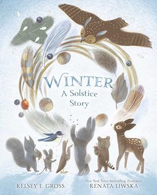 Winter: A Solstice Story (The Solstice Series): Gross, Kelsey E., Liwska, Renata: 9781665908139: Amazon.com: Books Deep In The Forest, The Longest Night, Hope Gifts, Lone Tree, Animal Groups, Children's Picture Books, Holiday Books, Animal Friends, Winter Solstice