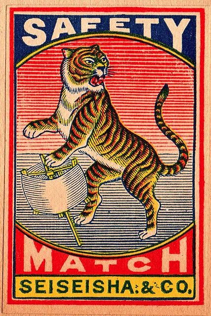 Matchbox label.  Circa, Japan. 1910 Matchbox Label, Matchbook Art, Matchbox Art, Safety Matches, Vintage Packaging, Vintage Graphic Design, A Tiger, Vintage Magazines, Vintage Labels