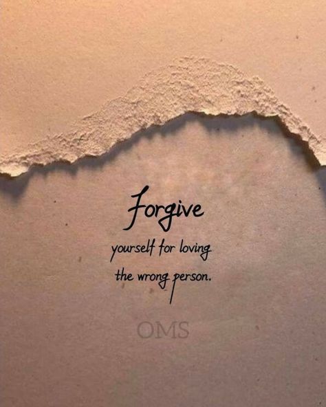 Loving The Wrong Person, Luxury Mindset, Forgive Yourself, Lonliness Quotes, Forgiveness Quotes, Love Message, Good Relationship Quotes, Cute Quotes For Life, Dear Self Quotes