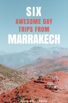 Day Trips From Marrakech, Things To Do In Marrakech, Morocco Itinerary, Marrakech Travel, Travel Africa, Desert Tour, African Travel, Visit Morocco, Morocco Travel