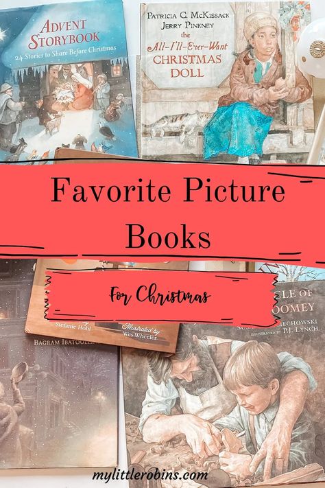 Favorite Christmas Picture Books - My Little Robins Kids Christmas Books, Reading Picture, Christmas Picture Books, Kindergarten Curriculum, Homeschool Tips, Homeschool Elementary, Christmas Picture, Be Intentional, Teacher Created Resources